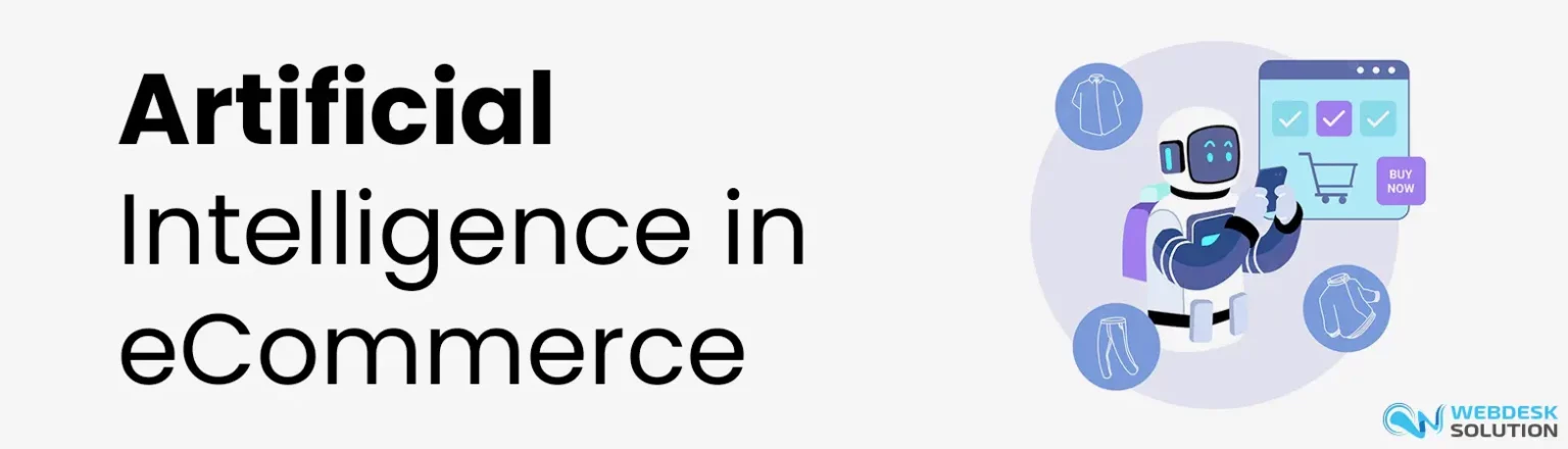 Artificial Intelligence in eCommerce