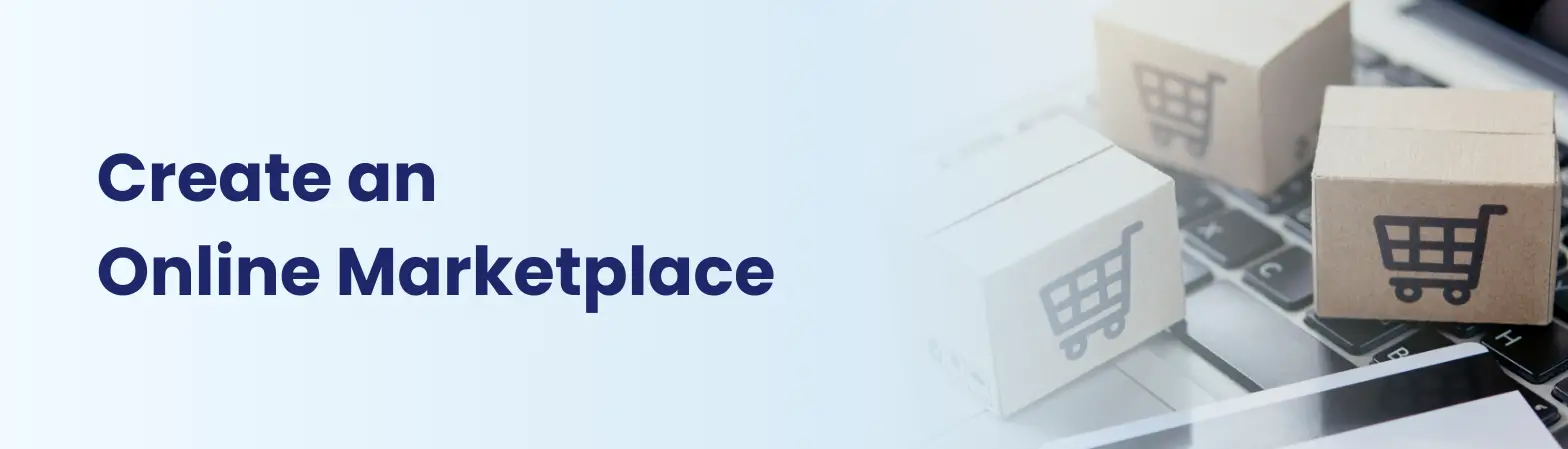 How To Build an Online Marketplace
